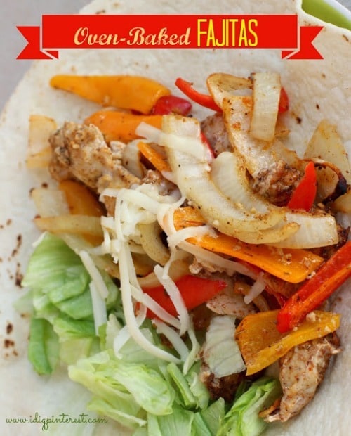 Oven-Baked Fajitas from I Dig Pinterest Oven-Baked Fajitas from I Dig Pinterest