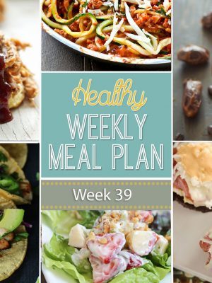 Healthy Weekly Meal Plan Week 39 - get your week's worth of healthy dinners planned out plus breakfast, lunch and snack ideas, too! You will love these healthy recipes!