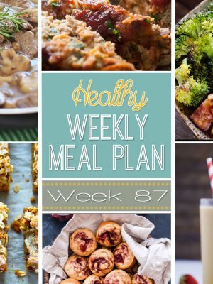 Healthy Weekly Meal Plan #87 is the perfect way to plan out your healthy recipes for the week! We have a healthy dinner recipe for every night of the week plus a healthy breakfast, lunch, side dish and dessert! Enjoy!