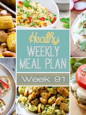 Healthy Weekly Meal Plan Week #91