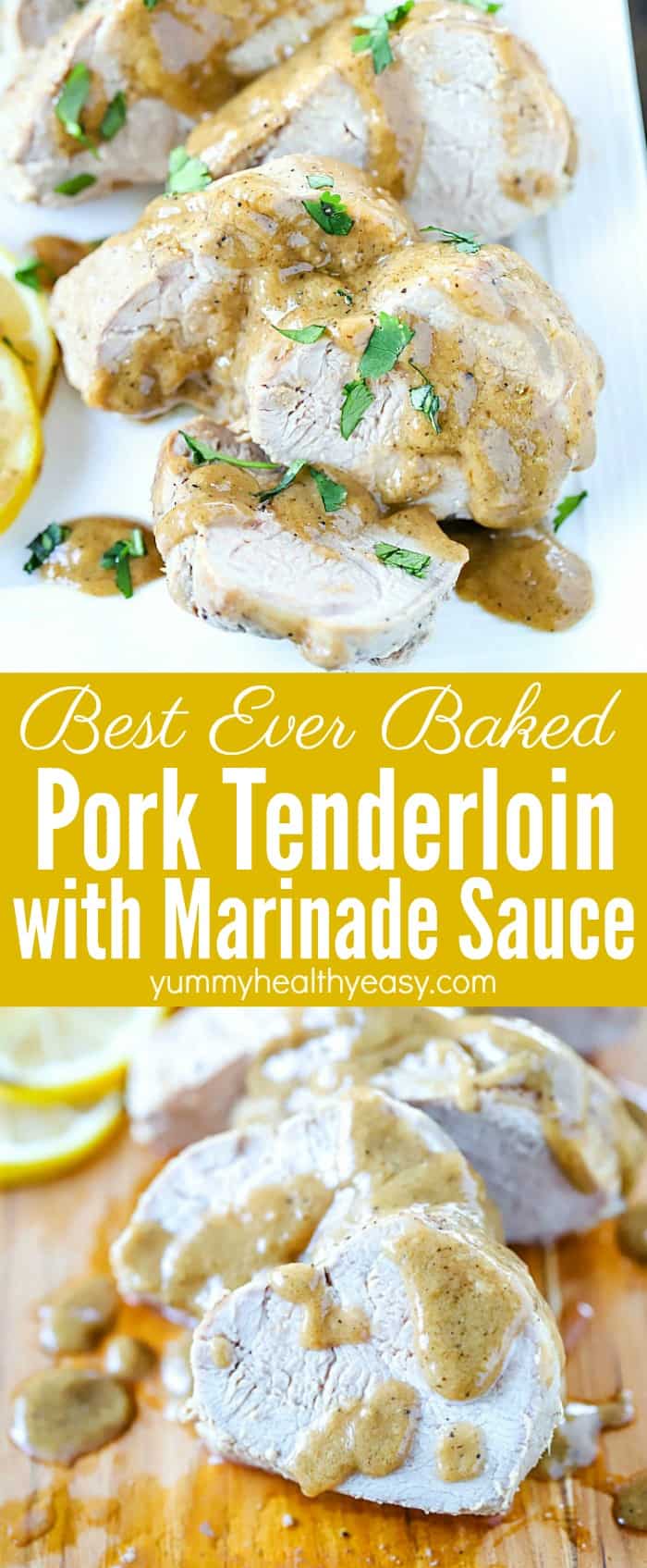 Your guests or family will LOVE this incredible tender and juicy baked pork tenderloin that's marinated then baked. Slice and serve with a flavorful marinade sauce for an incredible (and easy) dinner! AD